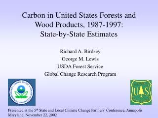 Carbon in United States Forests and Wood Products, 1987-1997: State-by-State Estimates