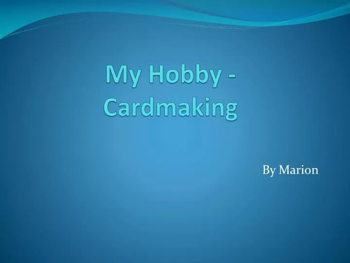 my hobby cardmaking