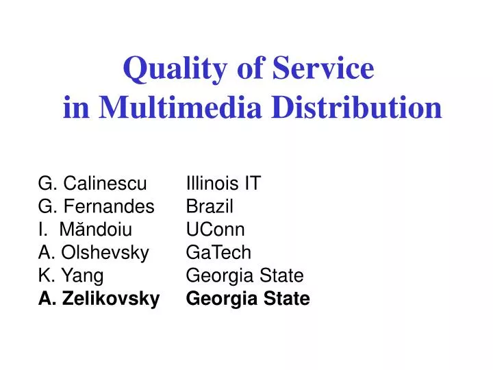 quality of service in multimedia distribution