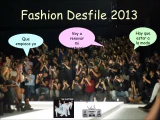 Fashion Desfile 2013