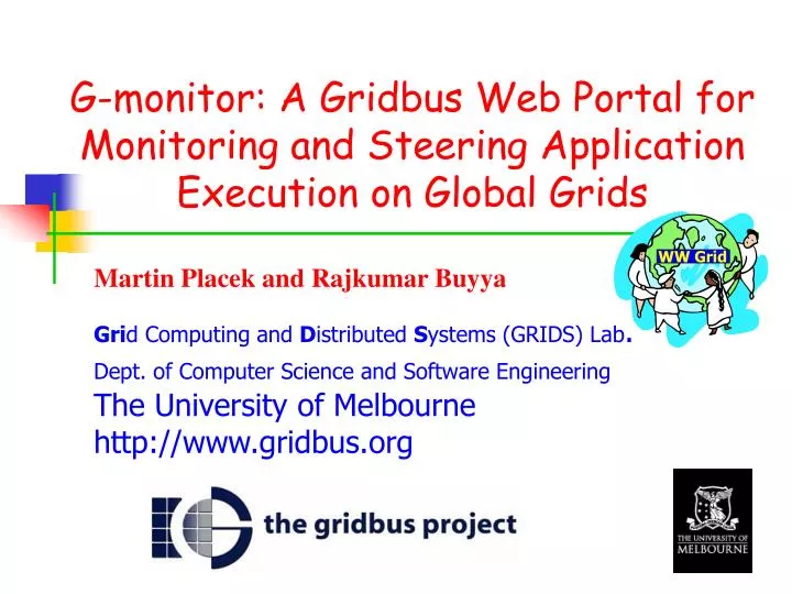 g monitor a gridbus web portal for monitoring and steering application execution on global grids