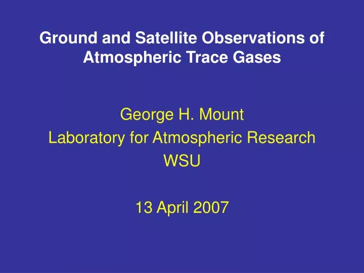 ground and satellite observations of atmospheric trace gases