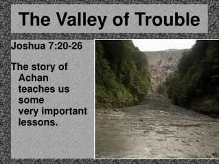 The Valley of Trouble
