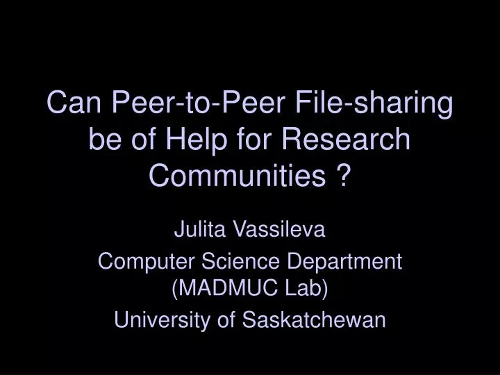 can peer to peer file sharing be of help for research communities
