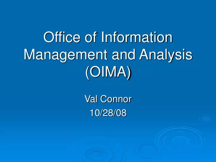 office of information management and analysis oima