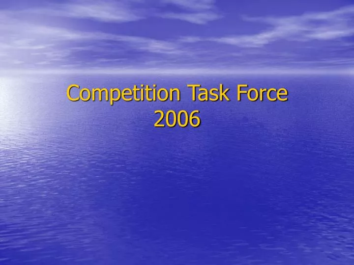 competition task force 2006