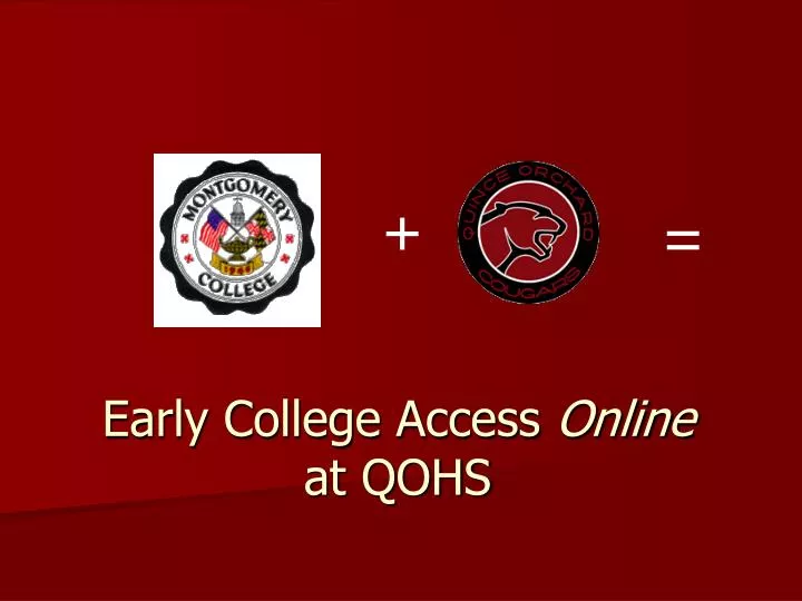 early college access online at qohs