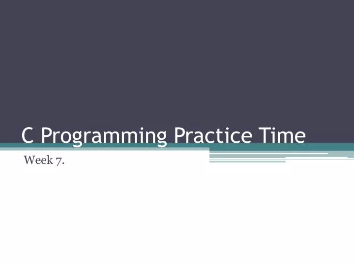 c programming practice time