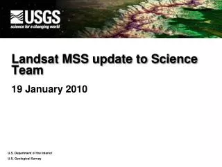 Landsat MSS update to Science Team