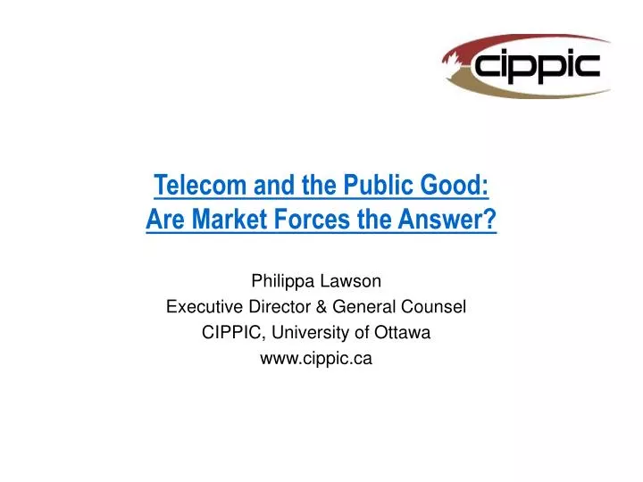 telecom and the public good are market forces the answer