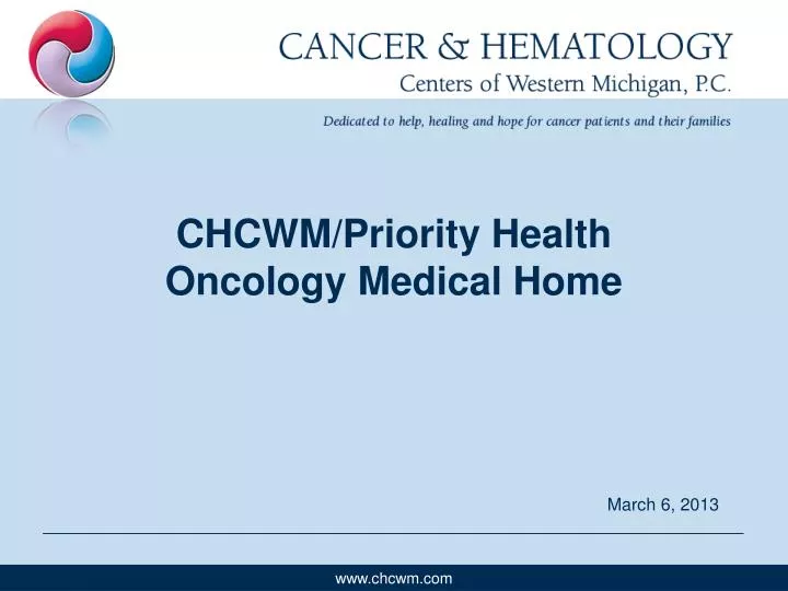 chcwm priority health oncology medical home