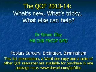 The QOF 2013-14: What’s new, What’s tricky, What else can help?