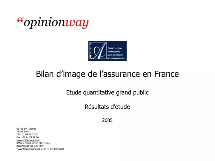 bilan d image de l assurance en france etude quantitative grand public r sultats d tude 2005