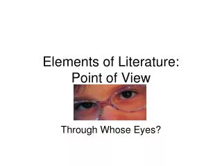 Elements of Literature: Point of View