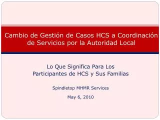 Cambio de Gestión de Casos HCS a Coordinación de Servicios por la Autoridad Local