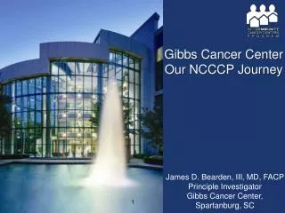 Gibbs Cancer Center Our NCCCP Journey