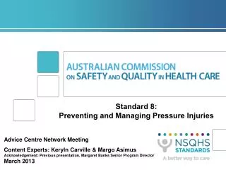 Standard 8: Preventing and Managing Pressure Injuries