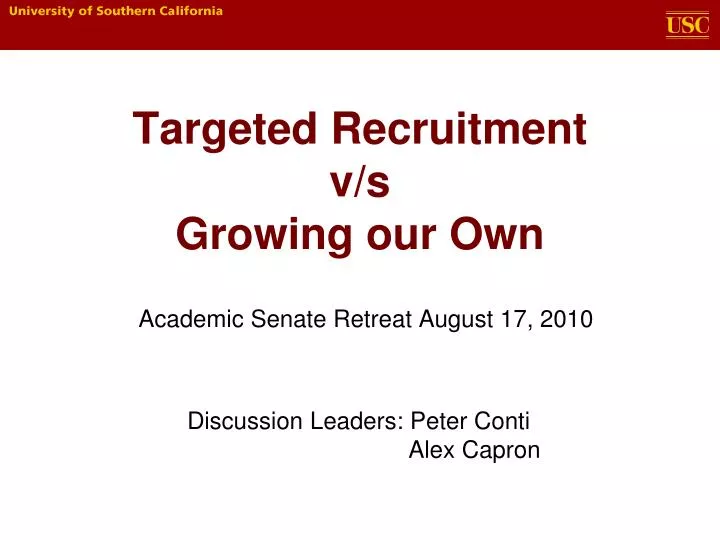 targeted recruitment v s growing our own