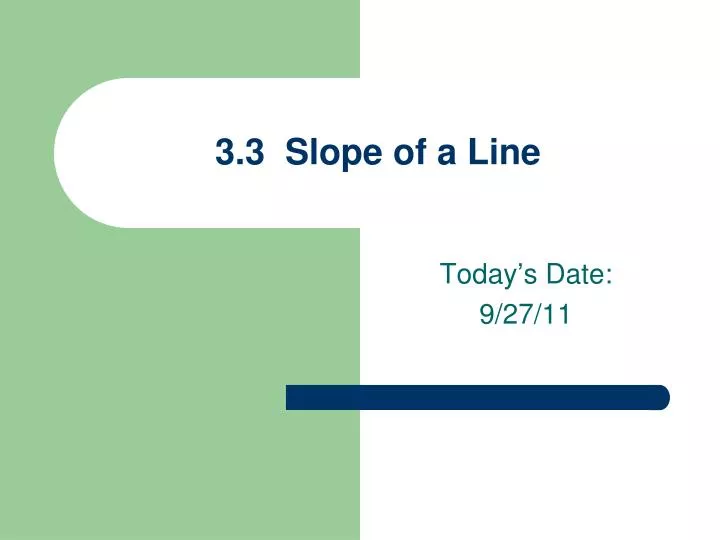 3 3 slope of a line
