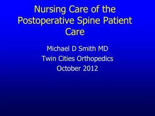 Nursing Care of the Postoperative Spine Patient Care