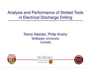 Analysis and Performance of Slotted Tools in Electrical Discharge Drilling