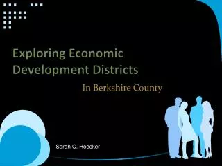 Exploring Economic Development Districts