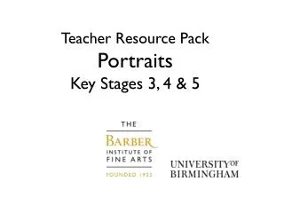 Teacher Resource Pack Portraits Key Stages 3, 4 &amp; 5