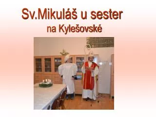 sv mikul u sester na kyle ovsk
