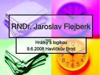 rndr jaroslav flejberk