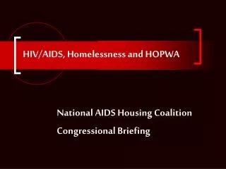 HIV/AIDS, Homelessness and HOPWA