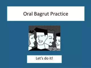 Oral Bagrut Practice