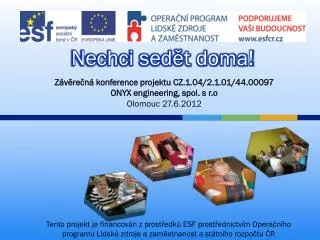 nechci sed t doma