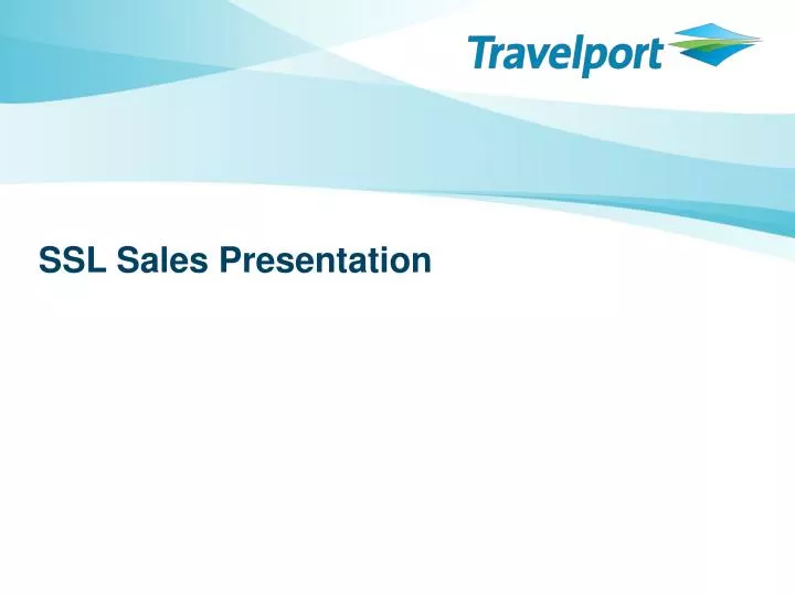 ssl sales presentation