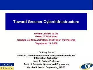 Toward Greener Cyberinfrastructure