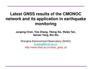 Latest GNSS results of the CMONOC network and its application in earthquake monitoring