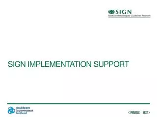 SIGN Implementation Support