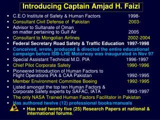 Introducing Captain Amjad H. Faizi