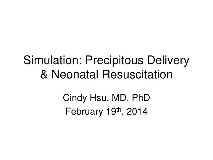 simulation precipitous delivery neonatal resuscitation