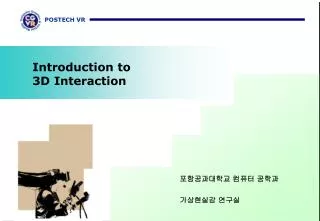 Introduction to 3D Interaction
