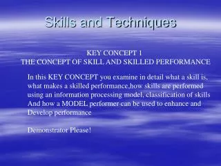 Skills and Techniques