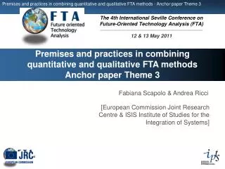 Premises and practices in combining quantitative and qualitative FTA methods Anchor paper Theme 3
