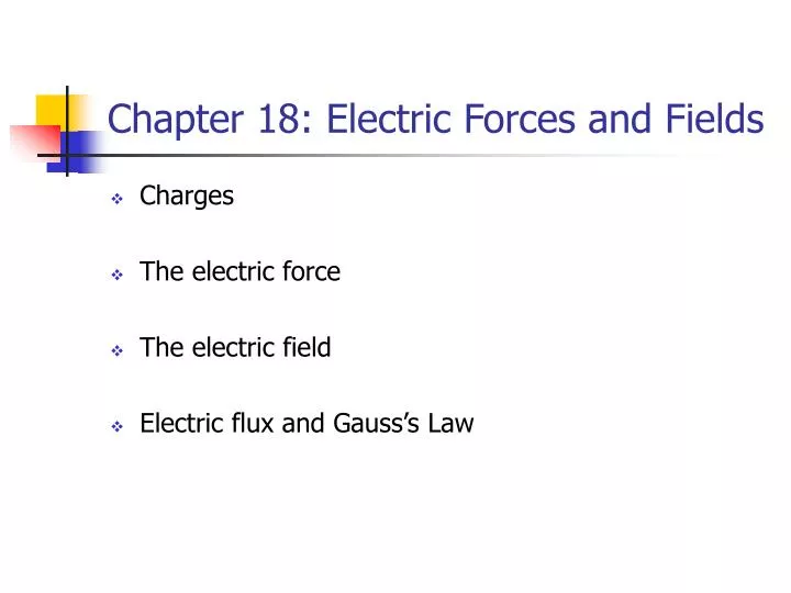 chapter 18 electric forces and fields
