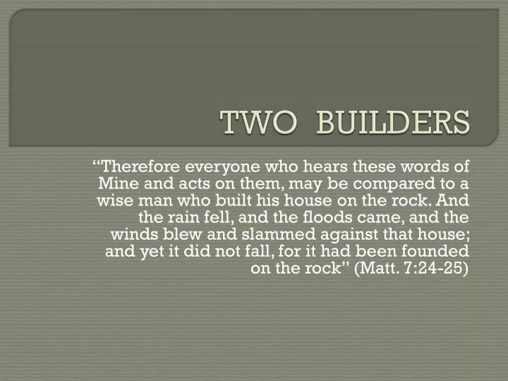 two builders