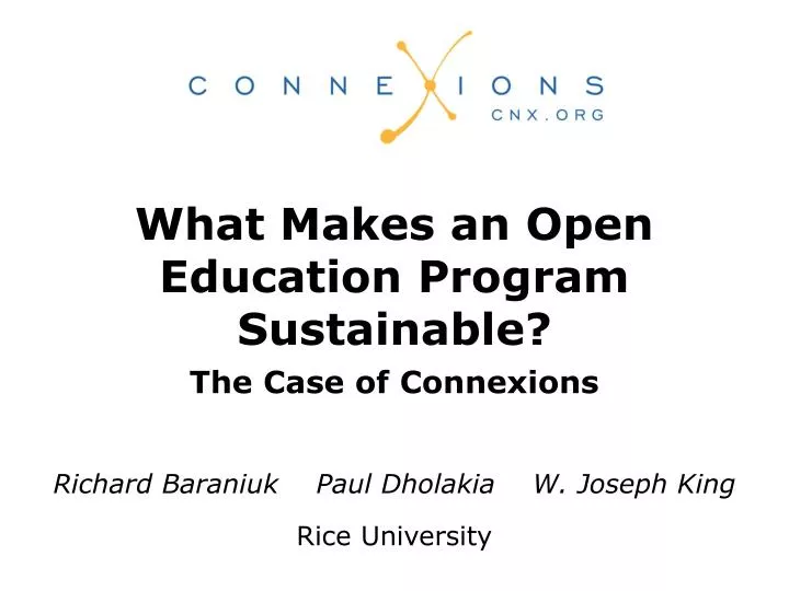what makes an open education program sustainable the case of connexions