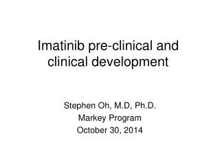 Imatinib pre-clinical and clinical development