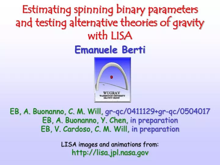 estimating spinning binary parameters and testing alternative theories of gravity with lisa