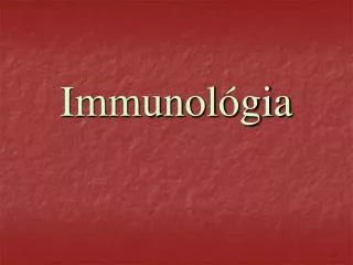 Immunológia