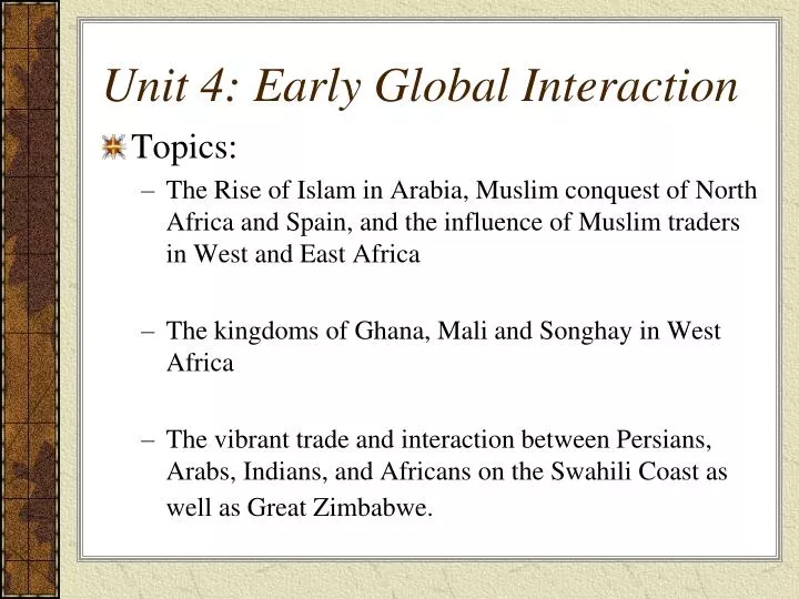 unit 4 early global interaction