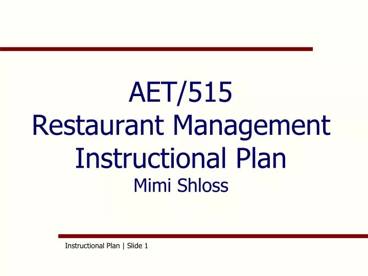 aet 515 restaurant management instructional plan mimi shloss