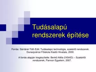 tud salap rendszerek p t se